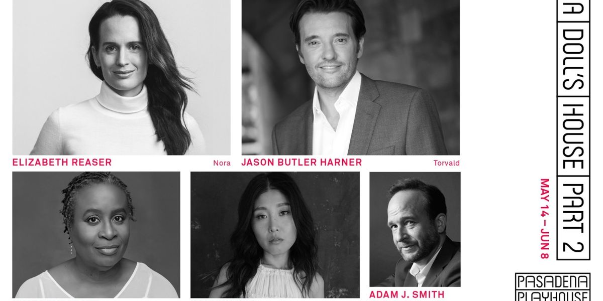 Elizabeth Reaser and Jason Butler Harner to Lead A DOLL'S HOUSE, PART 2 at Pasadena Playhouse