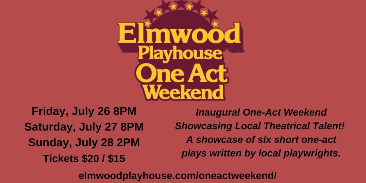 Elmwood Playhouse to Present One-Act Weekend This Month