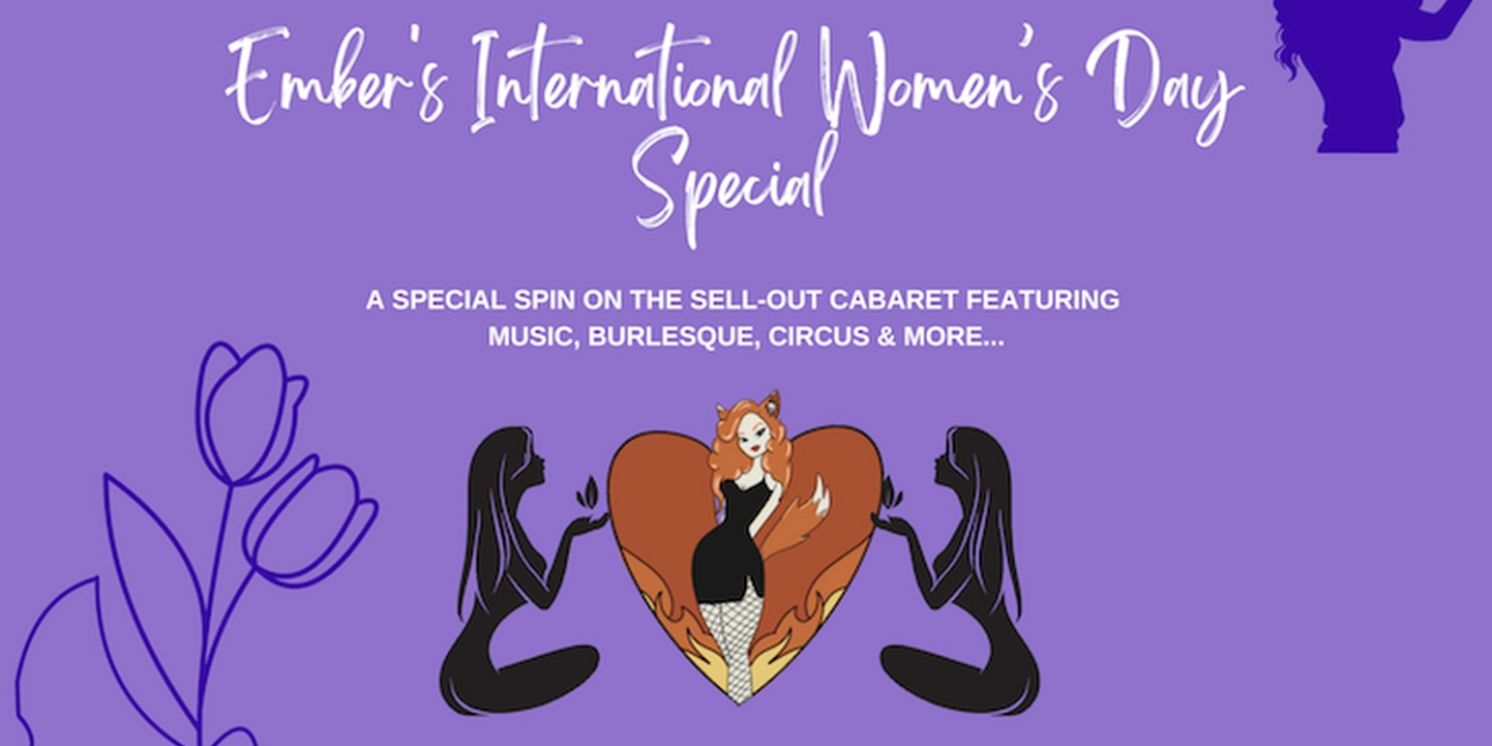 Ember Travixen to Bring EMBER & THE VIXENS Cabaret to CULTPLEX at GRUB for International Women's Day  Image