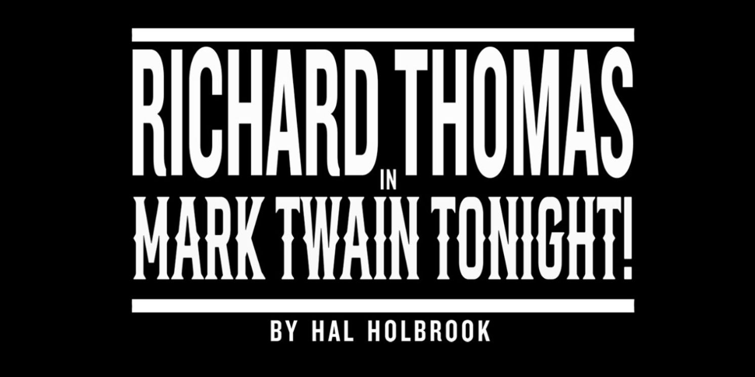 Emmy Winner Richard Thomas To Star In MARK TWAIN TONIGHT! North American Tour  Image