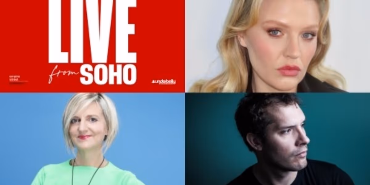 Empire Street Productions Launch New Monthly Conversation Series LIVE FROM SOHO