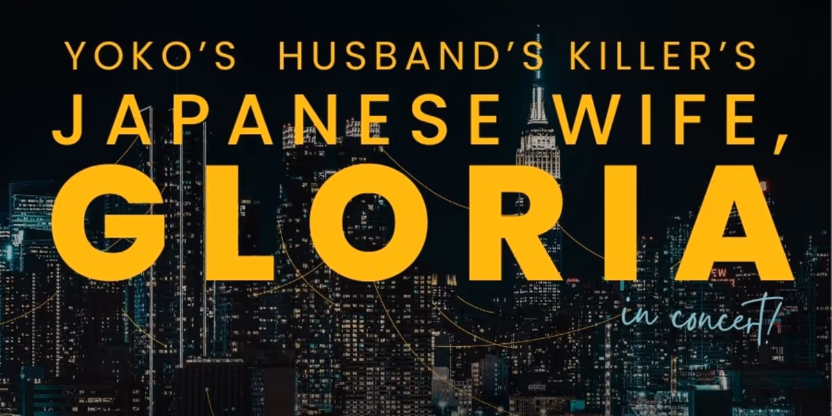 Emy Coligado, Dorcas Leung and More Join YOKO'S HUSBAND'S KILLER'S JAPANESE WIFE, GLORIA in Concert