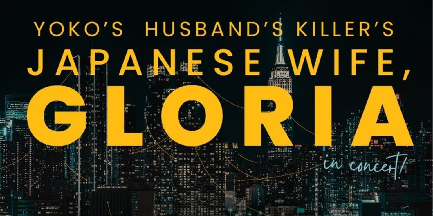 Emy Coligado, Dorcas Leung and More Join YOKO'S HUSBAND'S KILLER'S JAPANESE WIFE in Concert  Image
