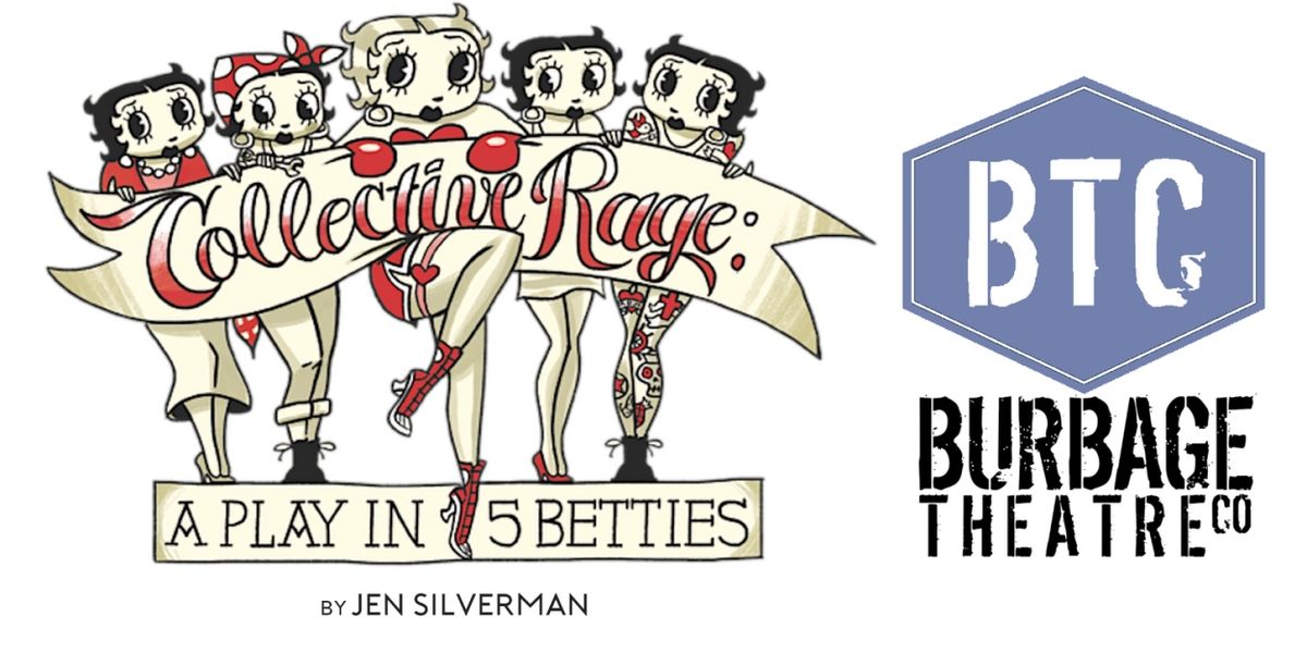 Ensemble And Creative Team Set For COLLECTIVE RAGE At Burbage Theatre Co