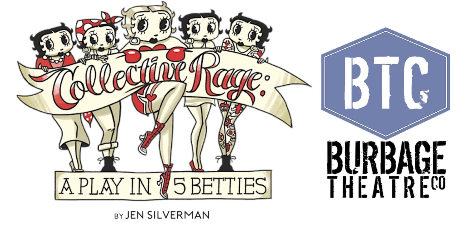 Ensemble And Creative Team Set For COLLECTIVE RAGE At Burbage Theatre Co  Image