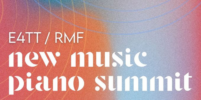 Ensemble For These Times to Present E4TT/RMF NEW MUSIC PIANO SUMMIT Photos