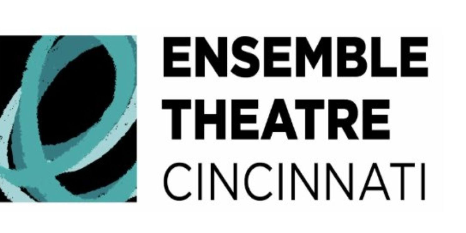 Ensemble Theatre Cincinnati Reveals Season Lineup  Image