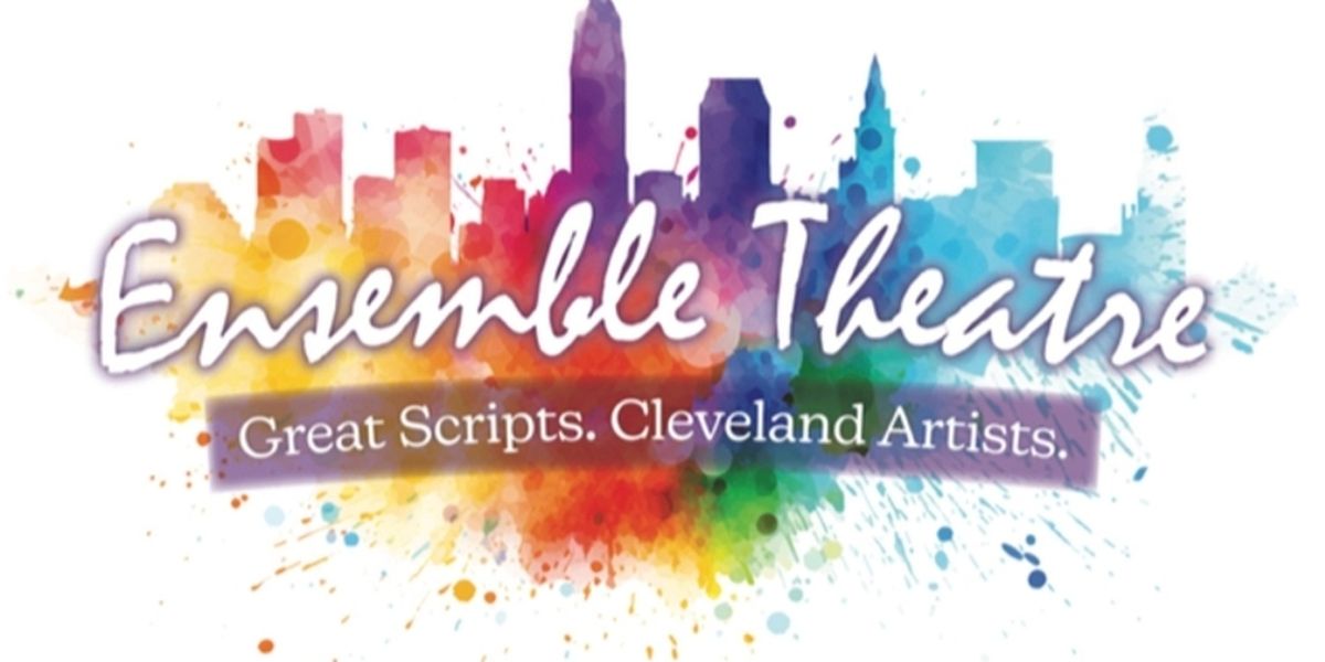 Ensemble Theatre of Cleveland to Present 2026-2027 Season With World Premiere and Cleveland Debuts