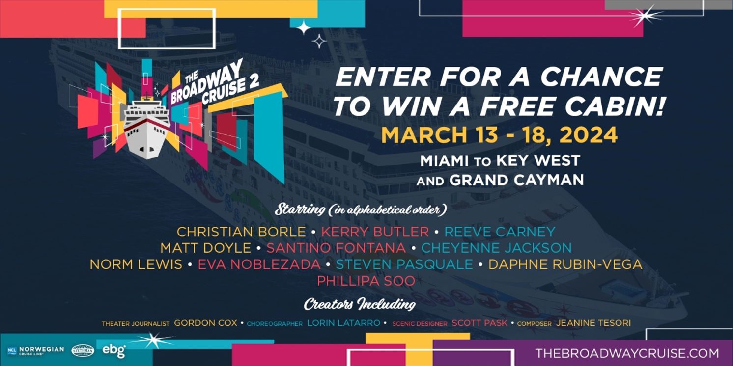 Enter for a Chance to Win a Free Cabin on The Broadway Cruise!  Image