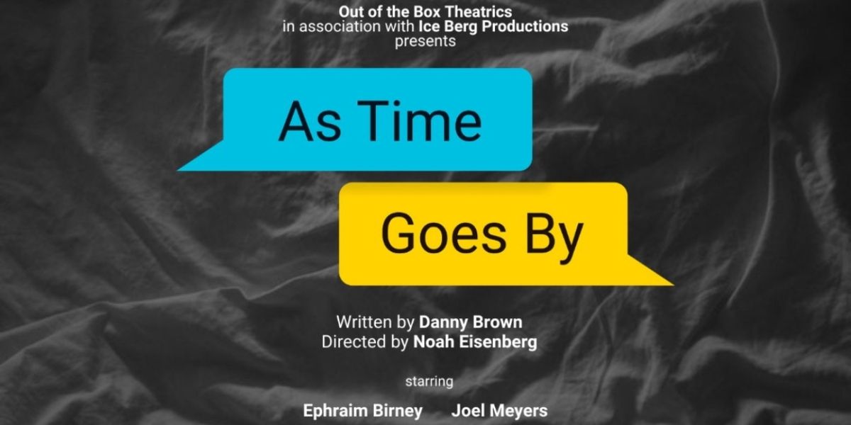 Ephraim Birney and Joel Meyers to Star in AS TIME GOES BY At 154 Christopher Street