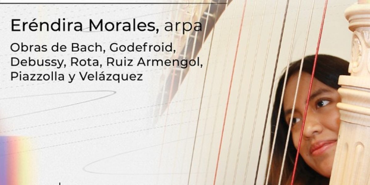 Eréndira Morales Ofrecerá Concierto De Arpa En El Museo Nacional De Arte