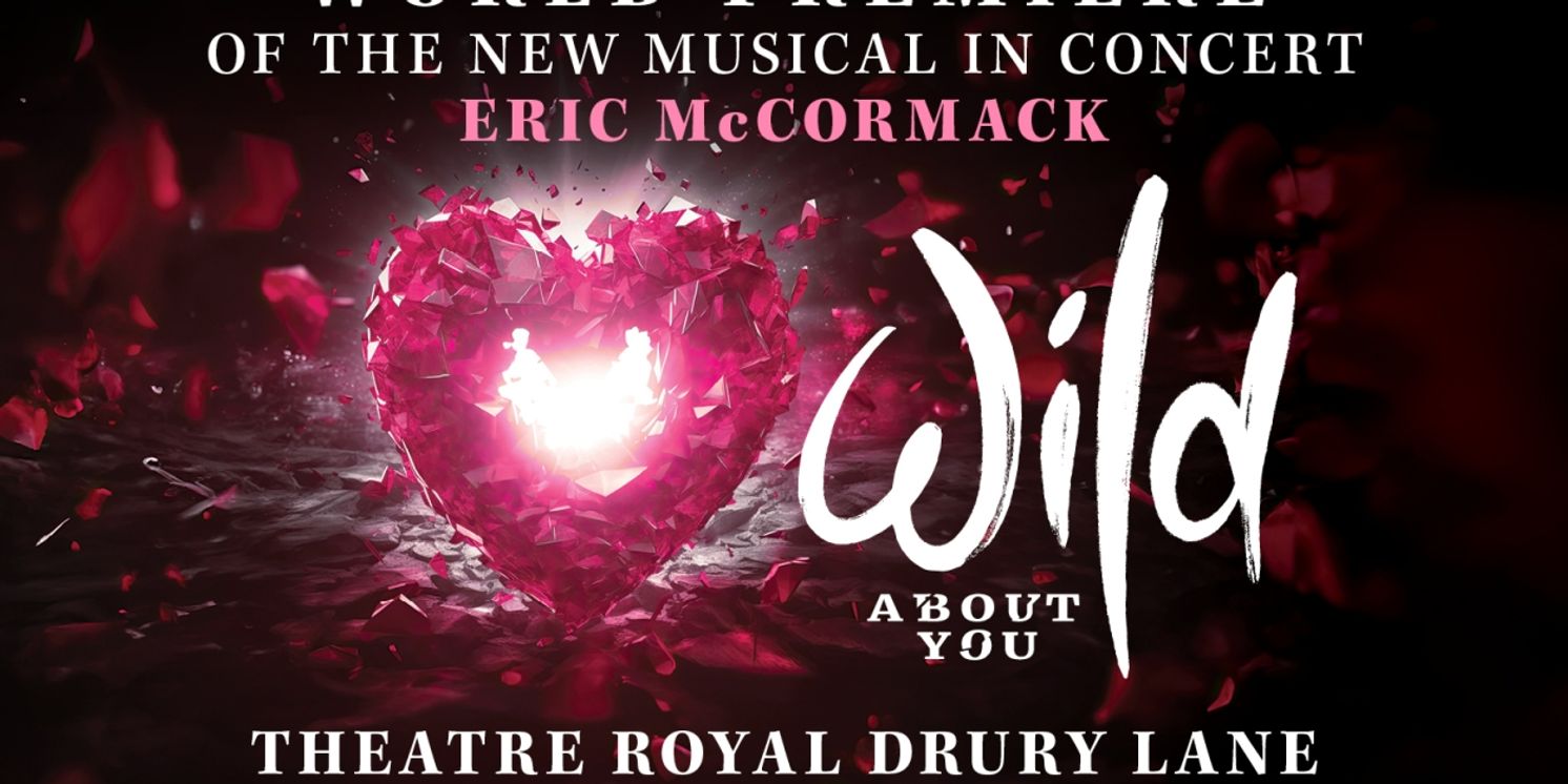 Eric McCormack Will Lead World Premiere Production of WILD ABOUT YOU at Theatre Royal Drury Lane  Image