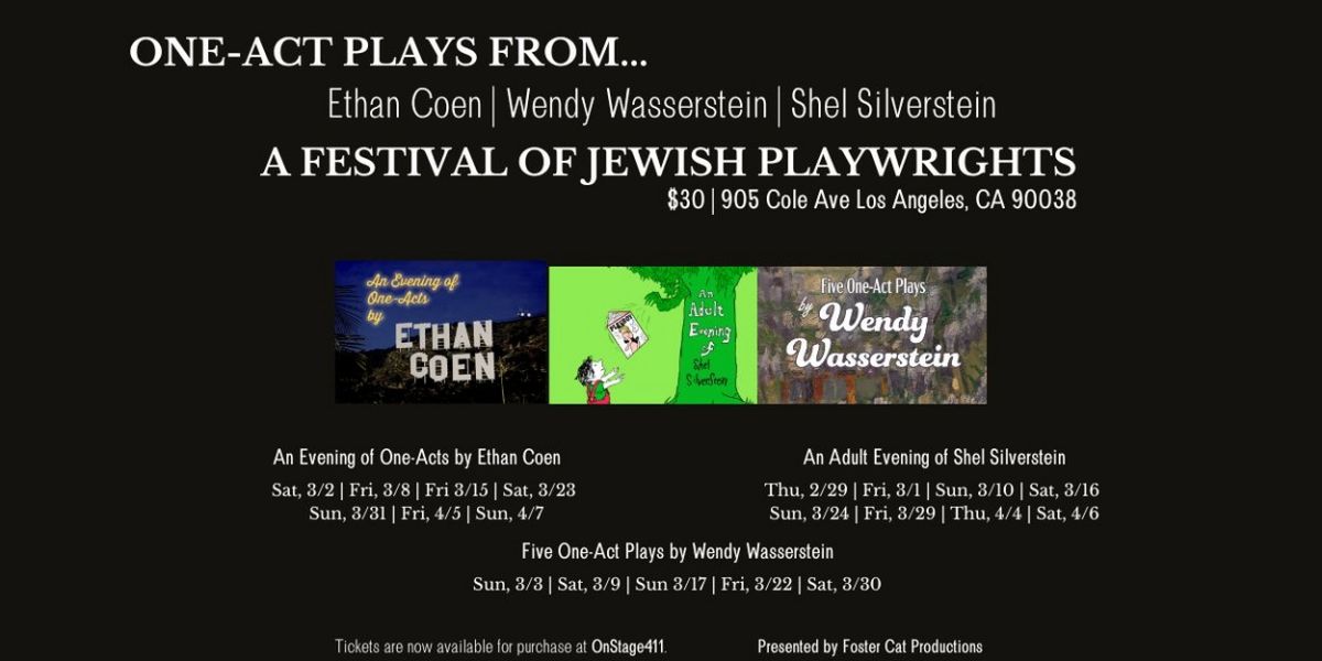Ethan Coen, Wendy Wasserstein, And Shel Silverstein Highlight Foster Cat Productions' Festival Of Jewish Playwrights