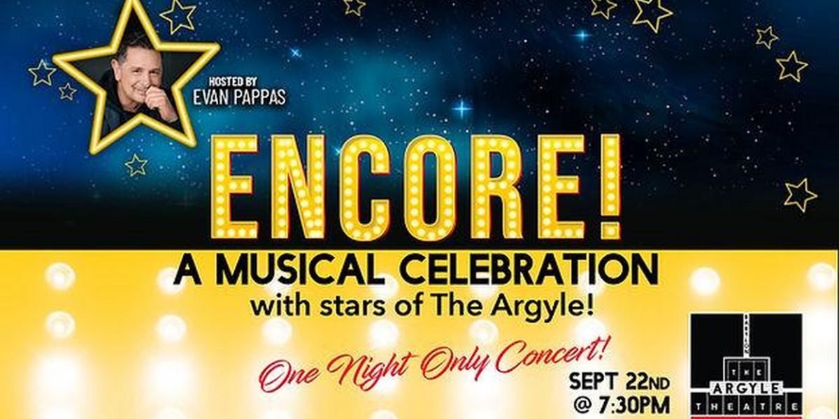 Evan Pappas Will Host ENCORE! Gala at the Argyle Theatre This Month