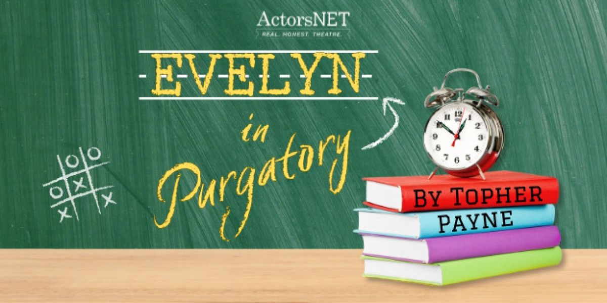 ActorsNET to Present Topher Payne’s EVELYN IN PURGATORY This October