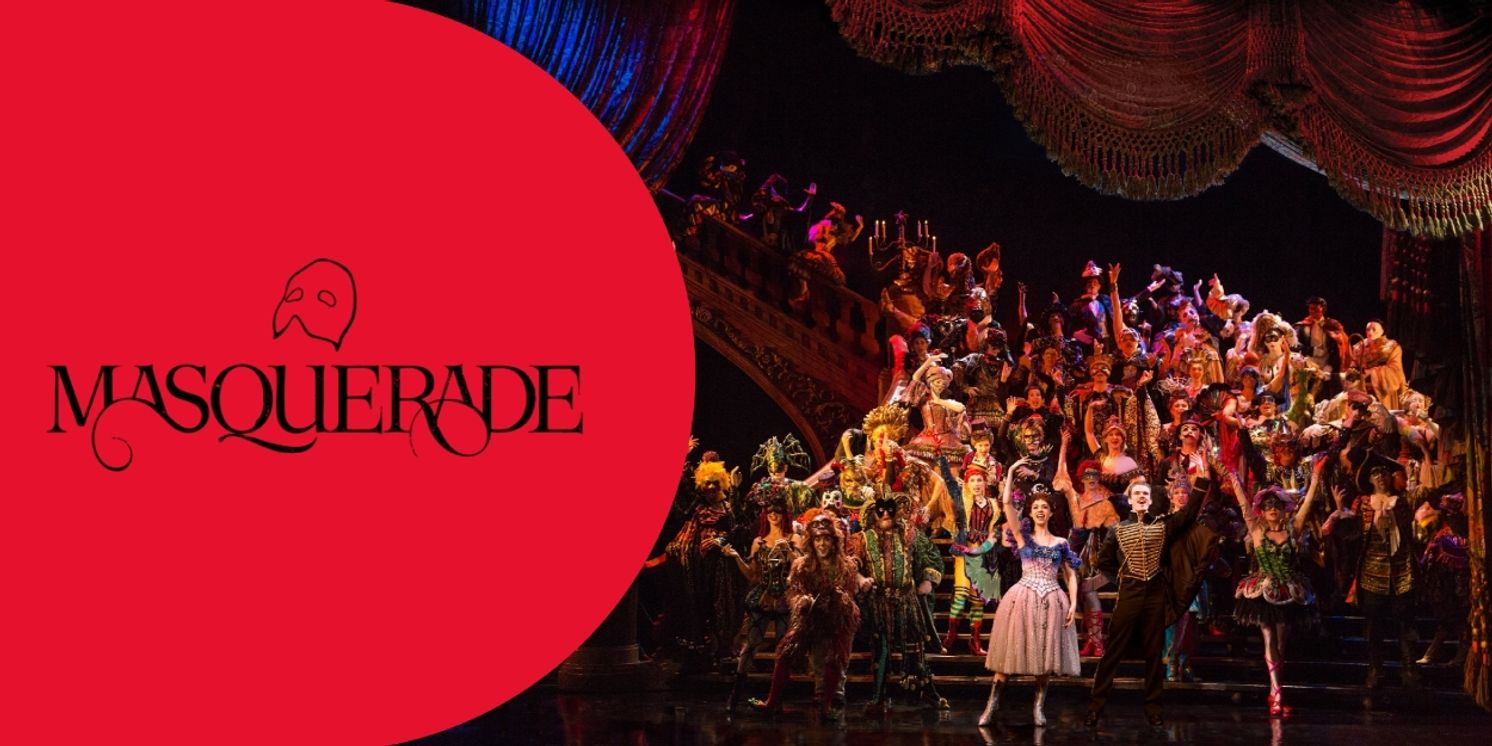 Everything to Know About Immersive THE PHANTOM OF THE OPERA, MASQUERADE  Image