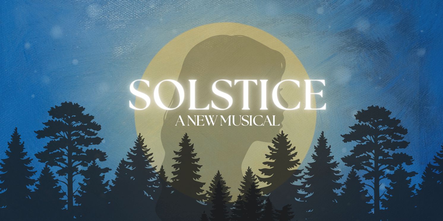 SOLSTICE To Return To Glens Falls In Developmental Production  Image