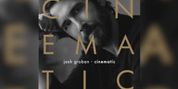 Exclusive: Listen to 'Skyfall' from Josh Groban's New CINEMATIC Album Video
