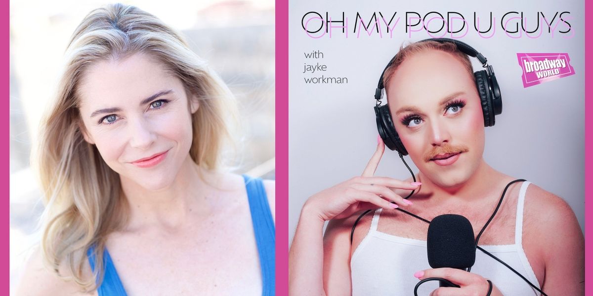 Exclusive: Oh My Pod U Guys- Oh My Pod, We're Breaking Broadway! with Kerry Butler
