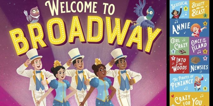 Exclusive Video: First Look at the Cover for WELCOME TO BROADWAY Book