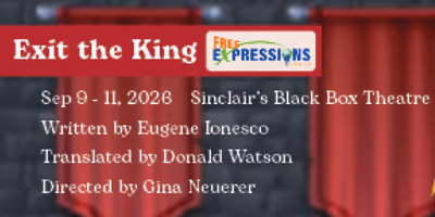 EXIT THE KING to Open at Sinclair College Theatre Photo