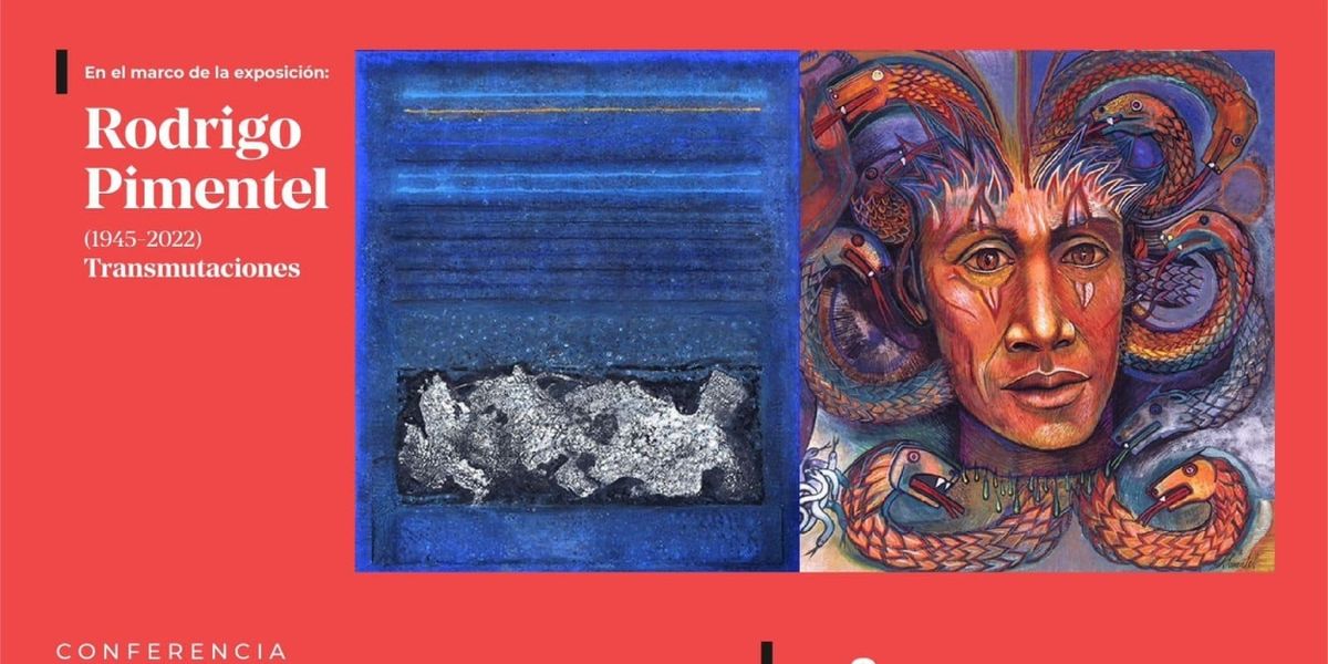 Expondrán En Conferencia Las Búsquedas Estéticas De Rodrigo Pimentel, Artista Del Color, En El Museo Nacional De Arte