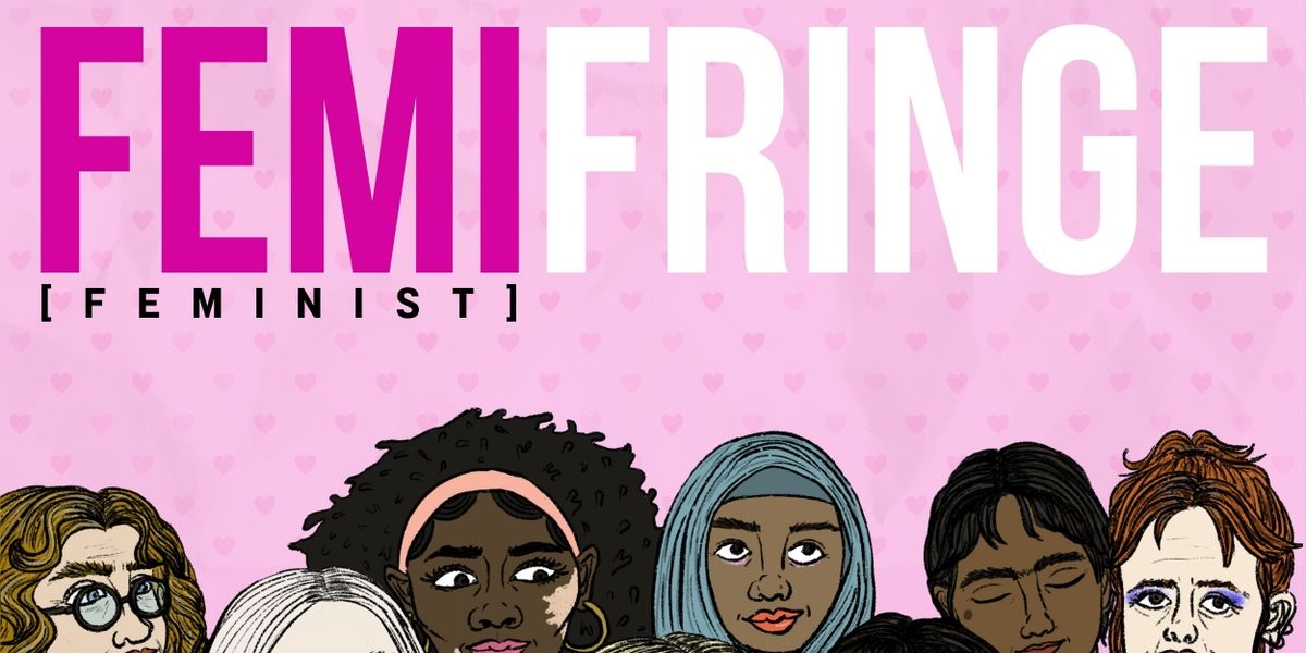 F-Bomb Theatre Launch FemiFringe Programme