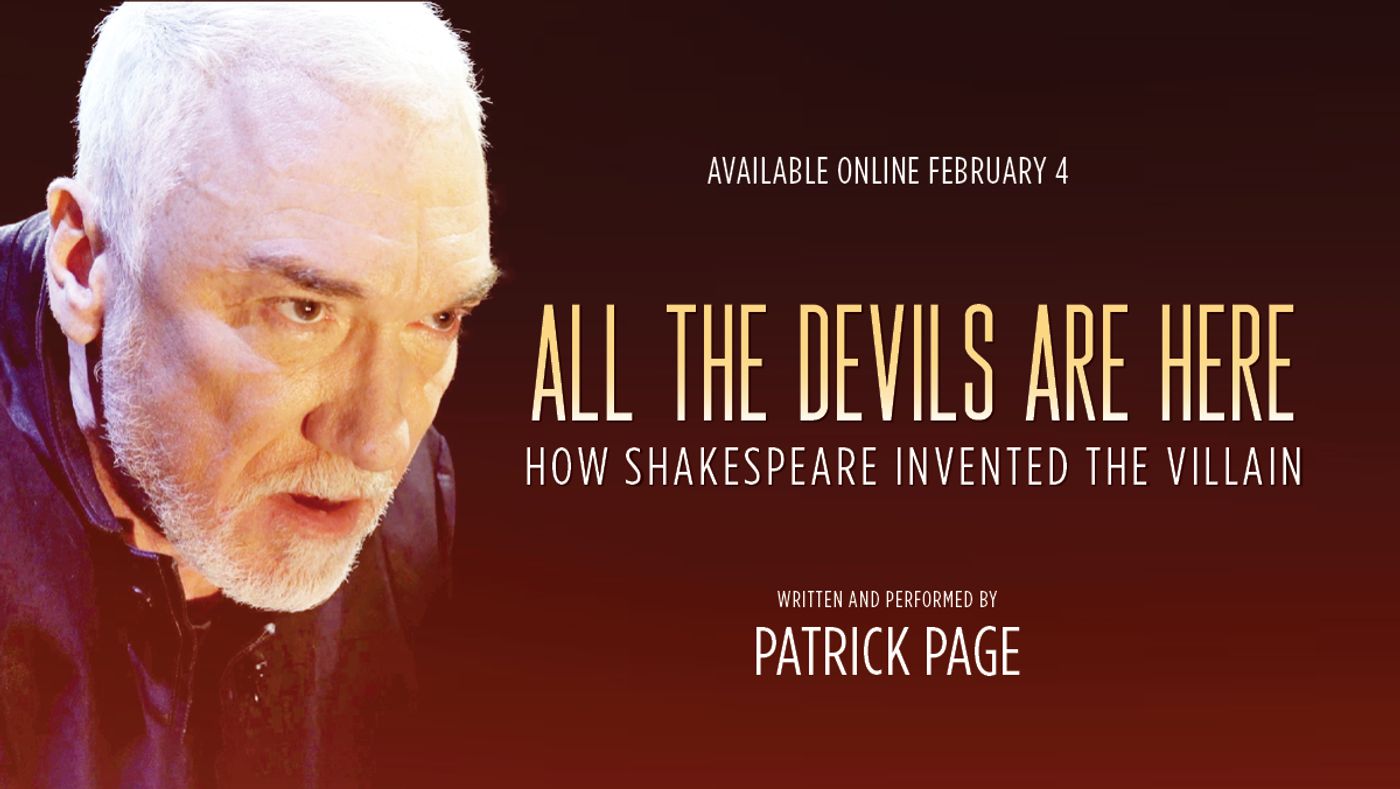 Tickets Now On Sale for Patrick Page's ALL THE DEVILS ARE HERE:  HOW SHAKESPEARE INVENTED THE VILLAIN  Image
