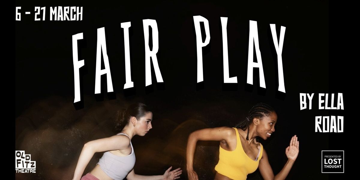FAIR PLAY Will Make Australian Premiere at the Old Fitz Theatre