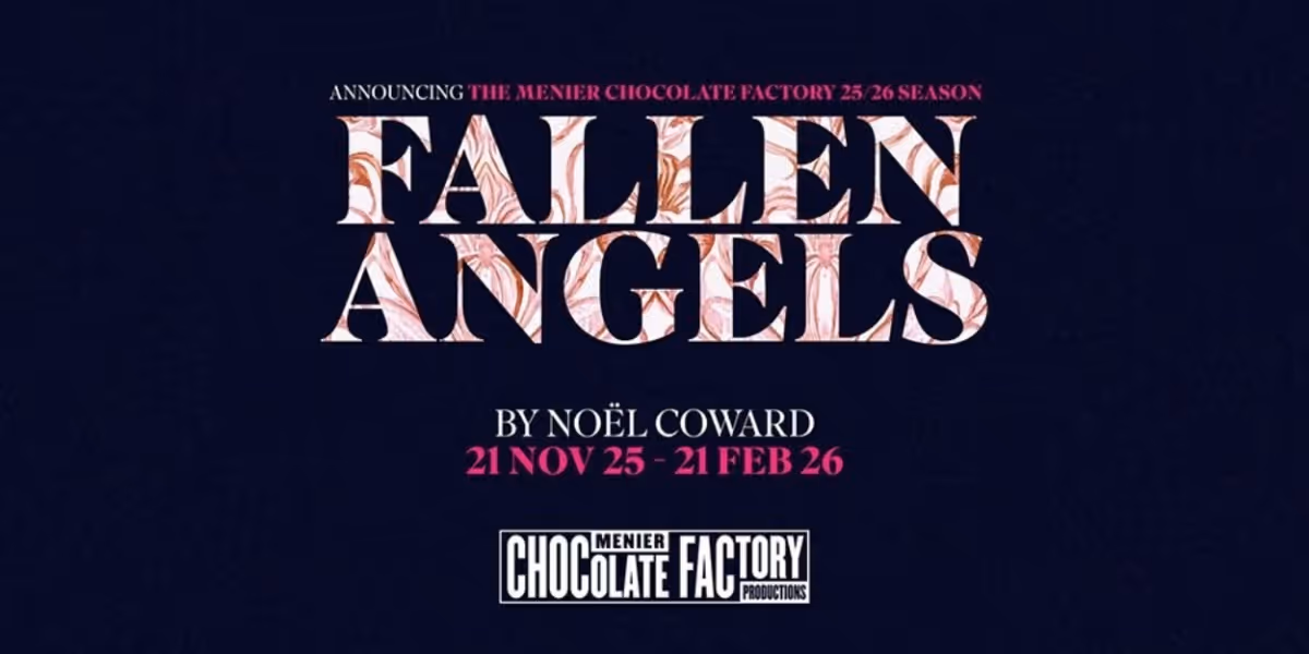 FALLEN ANGELS, THE HOLY ROSENBERGS, and EQUUS Set For Menier Chocolate Factory