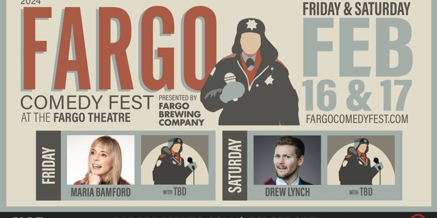 FARGO COMEDY Returns to the Fargo Theatre This Month  Image