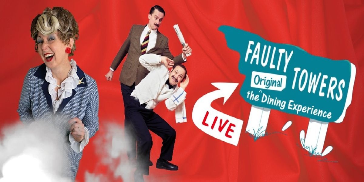 FAULTY TOWERS THE DINING EXPERIENCE to Offer Discounted Family Tickets This Summer
