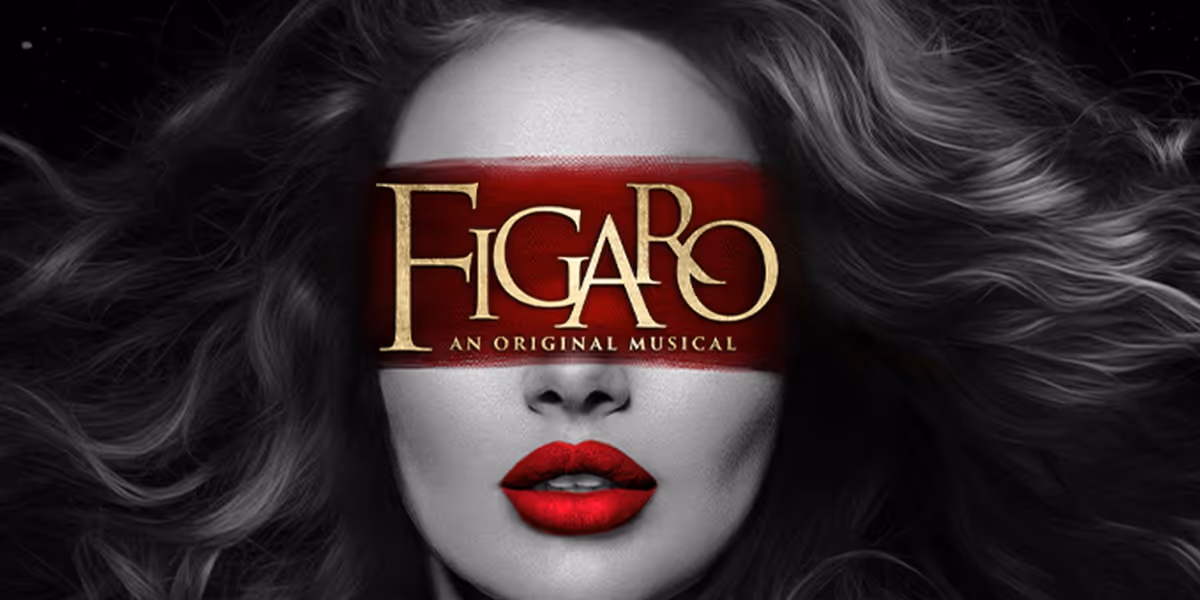 FIGARO: AN ORIGINAL MUSICAL Will Have its World Premiere at the London Palladium in 2025