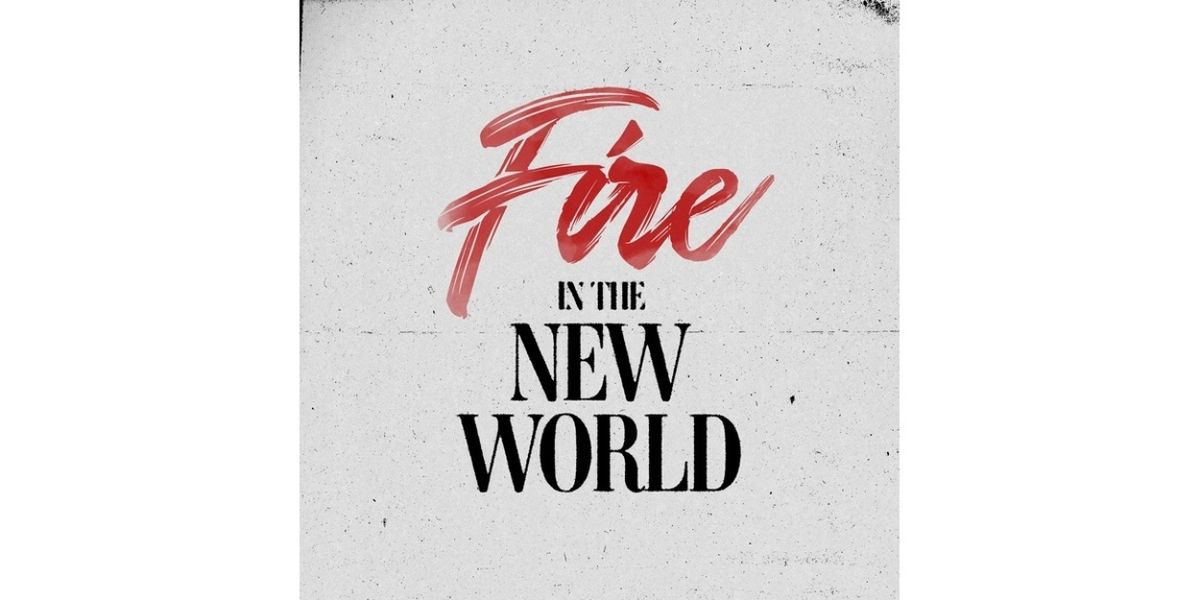 FIRE IN THE NEW WORLD to Get Staged Reading Sneak Peek at Pan Asian Rep