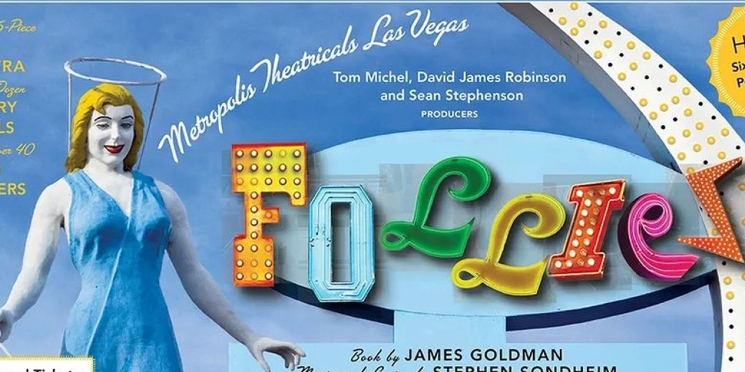 FOLLIES To Have Las Vegas Premiere In Spring 2024  Image