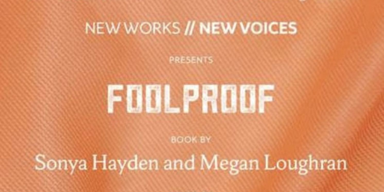 FOOLPROOF to Have Staged Reading at Syracuse University Department of Drama  Image