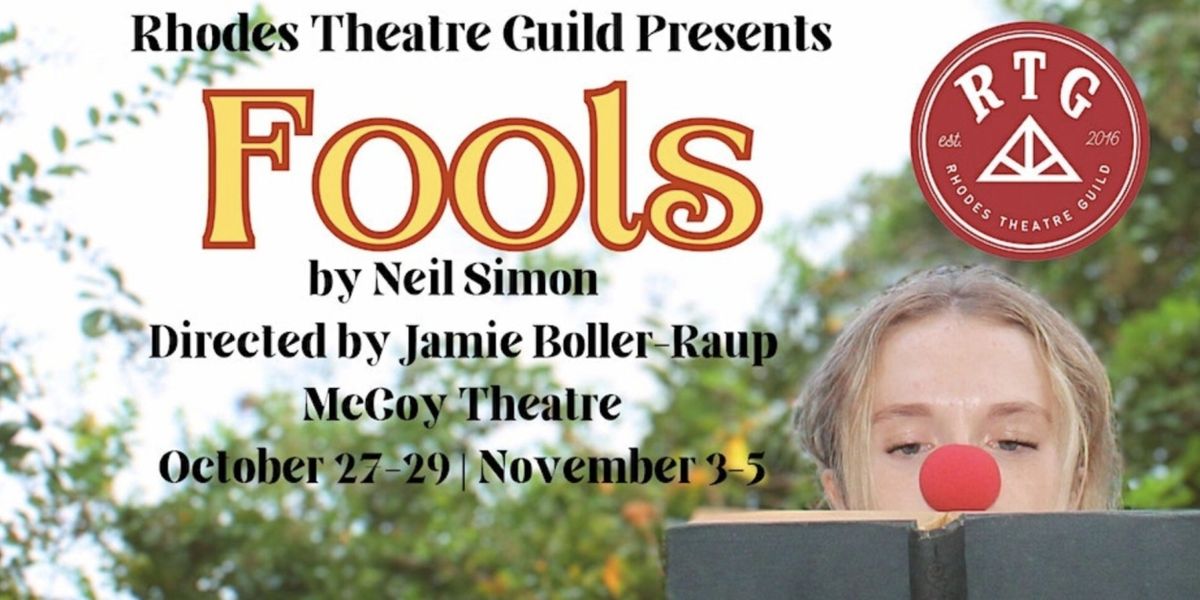 FOOLS By Neil Simon Comes to Rhodes Theatre Guild in November