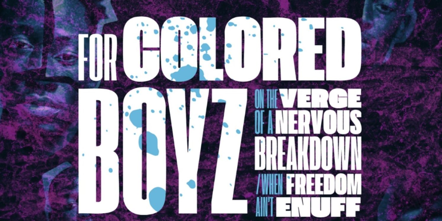 FOR COLORED BOYZ… West Coast Premiere is Coming to The Underground Theater  Image