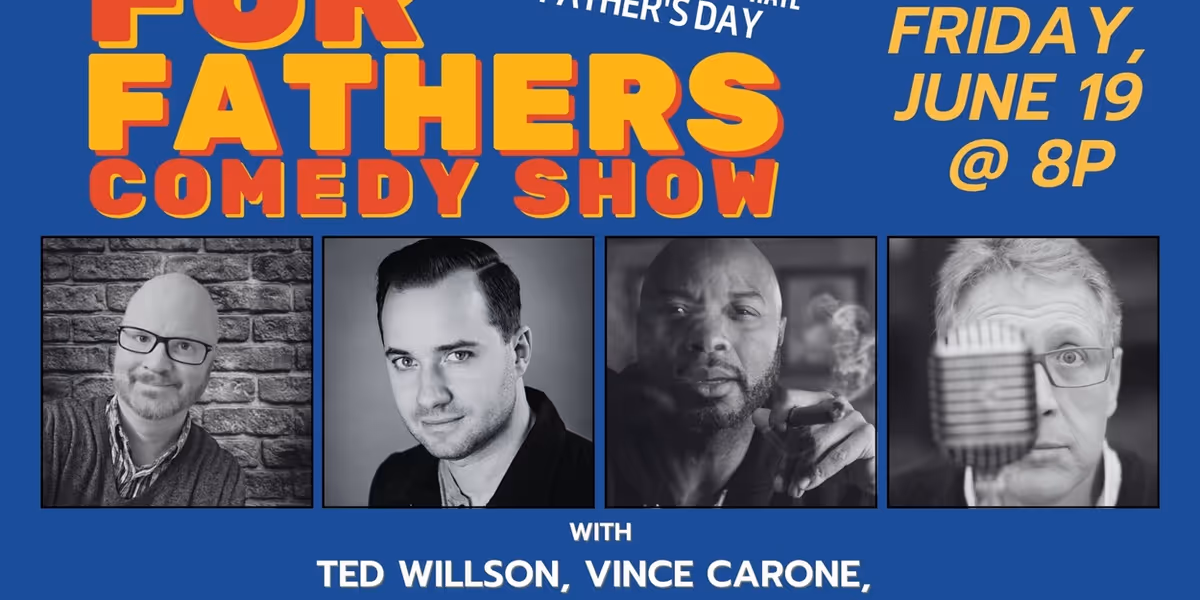 FOR FATHERS COMEDY Comes to the Raue Center