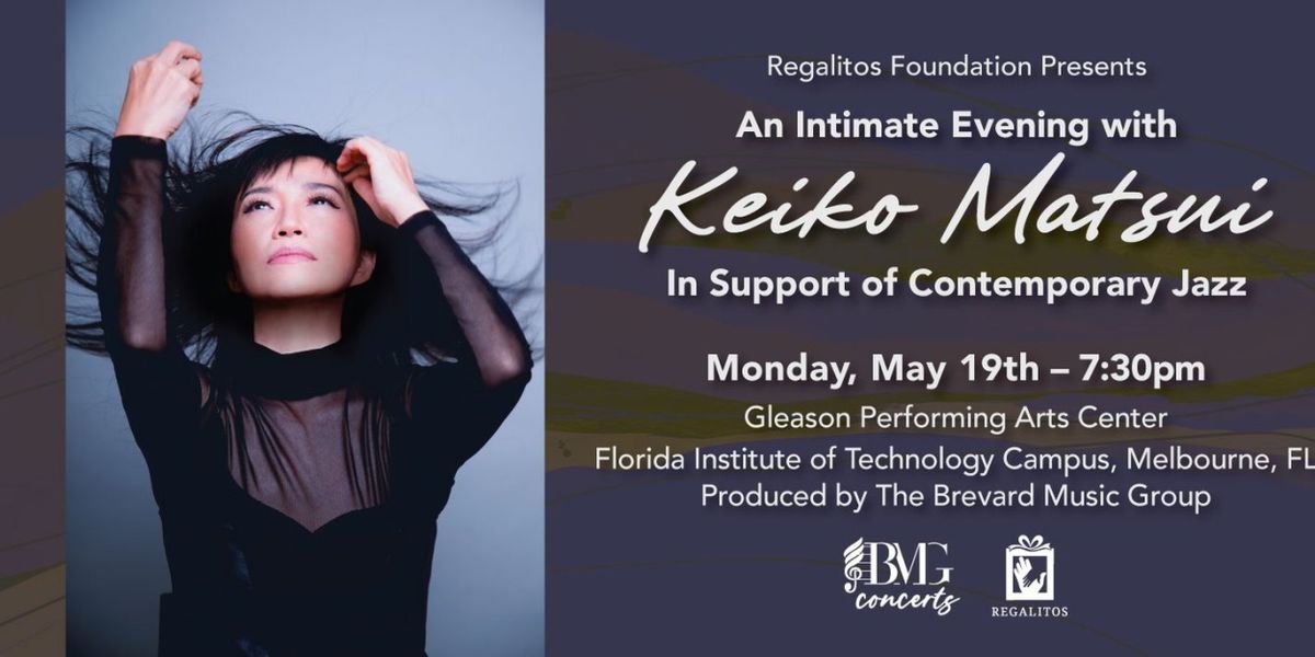 Regalitos Foundation to Present An Intimate Evening with Keiko Matsui At Gleason Performing Arts Center