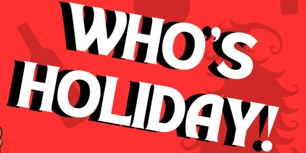 WHO'S HOLIDAY Returns To The Circuit Playhouse Memphian Room