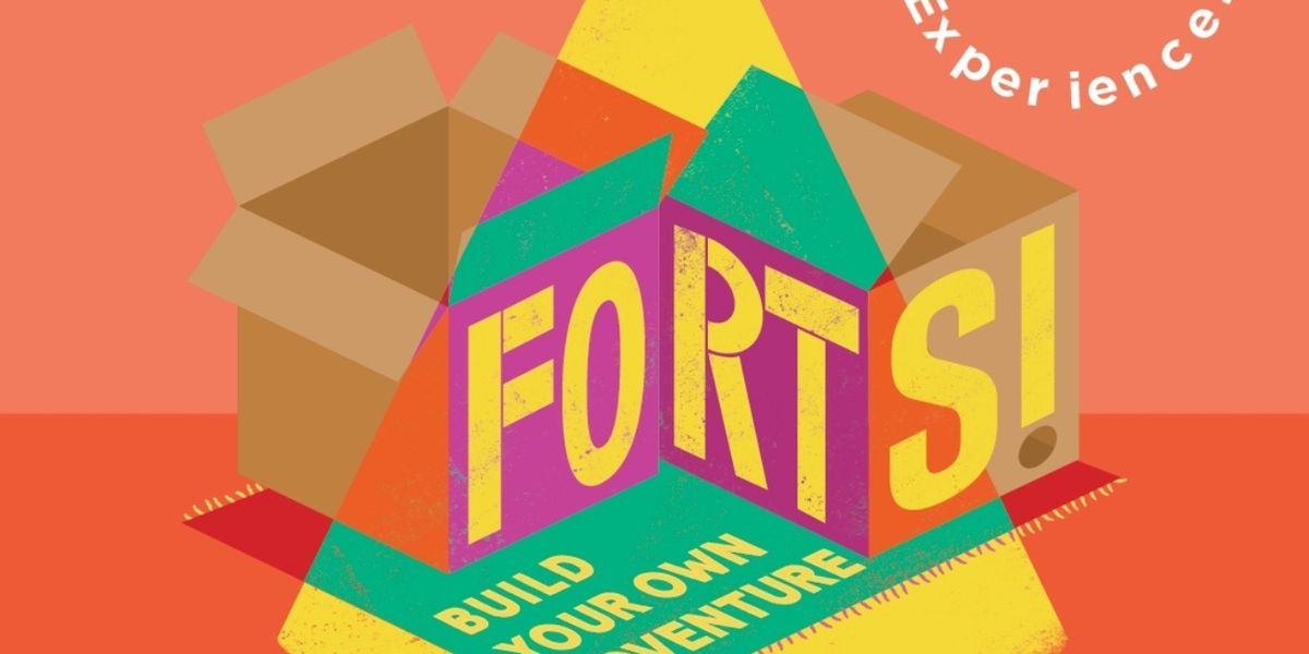 FORTS! BUILD YOUR OWN ADVENTURE Comes to Children’s Theatre Company