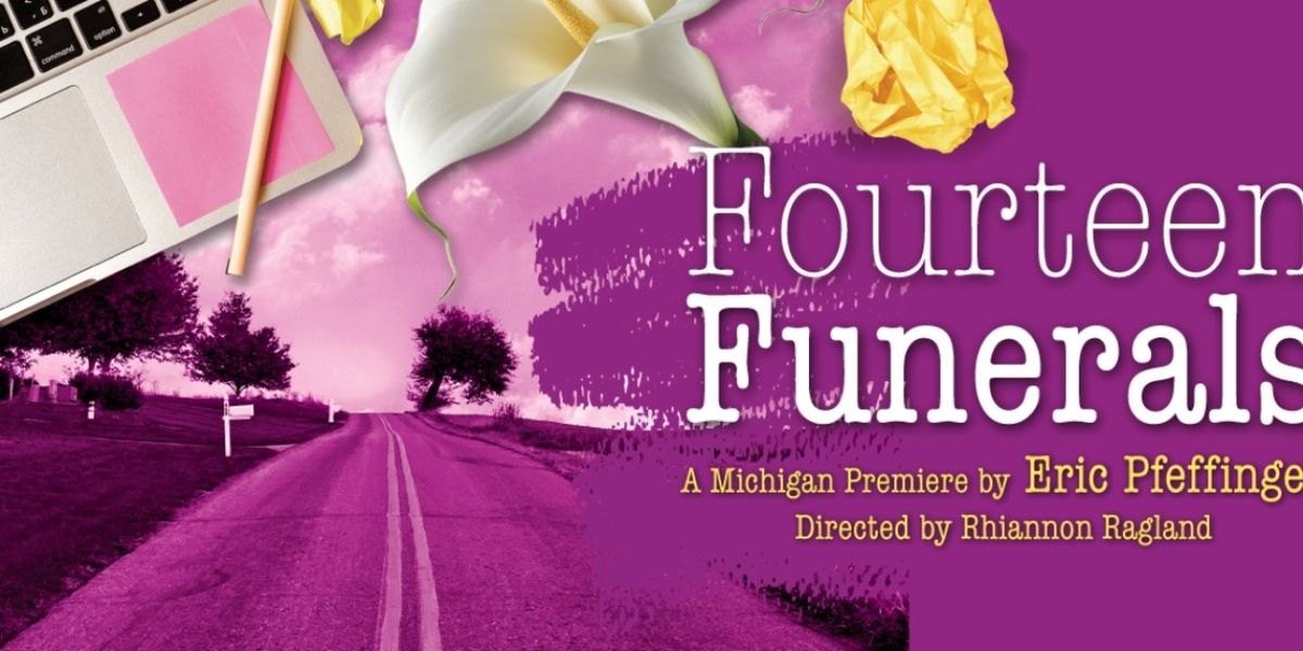 FOURTEEN FUNERALS Comes to The Purple Rose Theatre Company