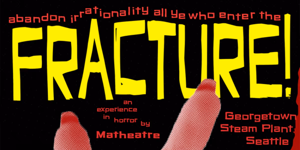 FRACTURE! A Math Horror Experience Announced At  Georgetown Steam Plant