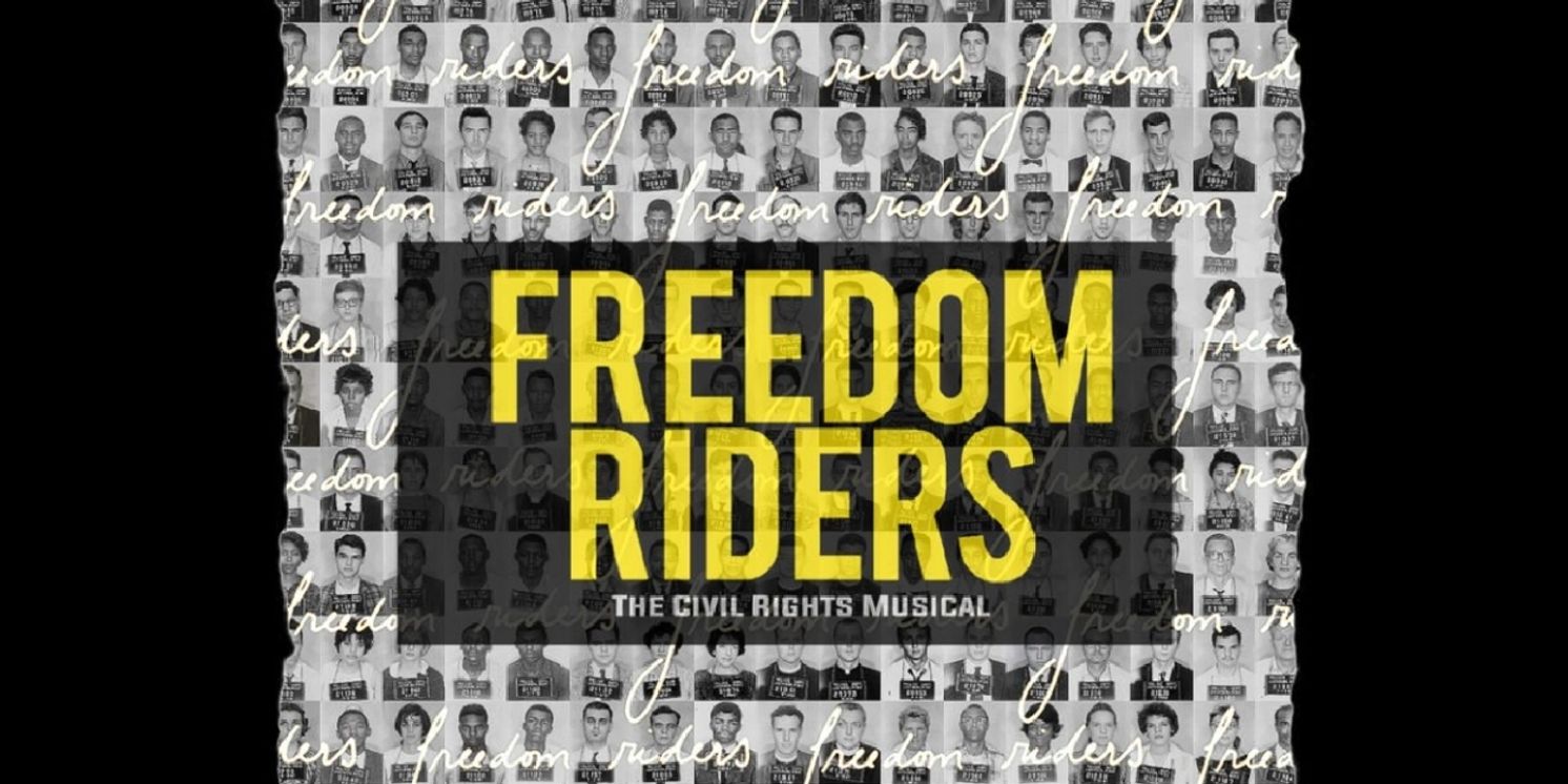 FREEDOM RIDERS: The Civil Rights Musical Comes to City College Center for the Arts  Image