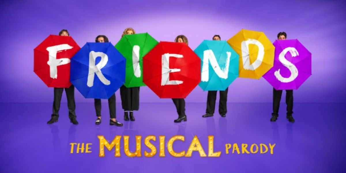 FRIENDS! THE MUSICAL PARODY UK/Ireland Tour Cast Announced