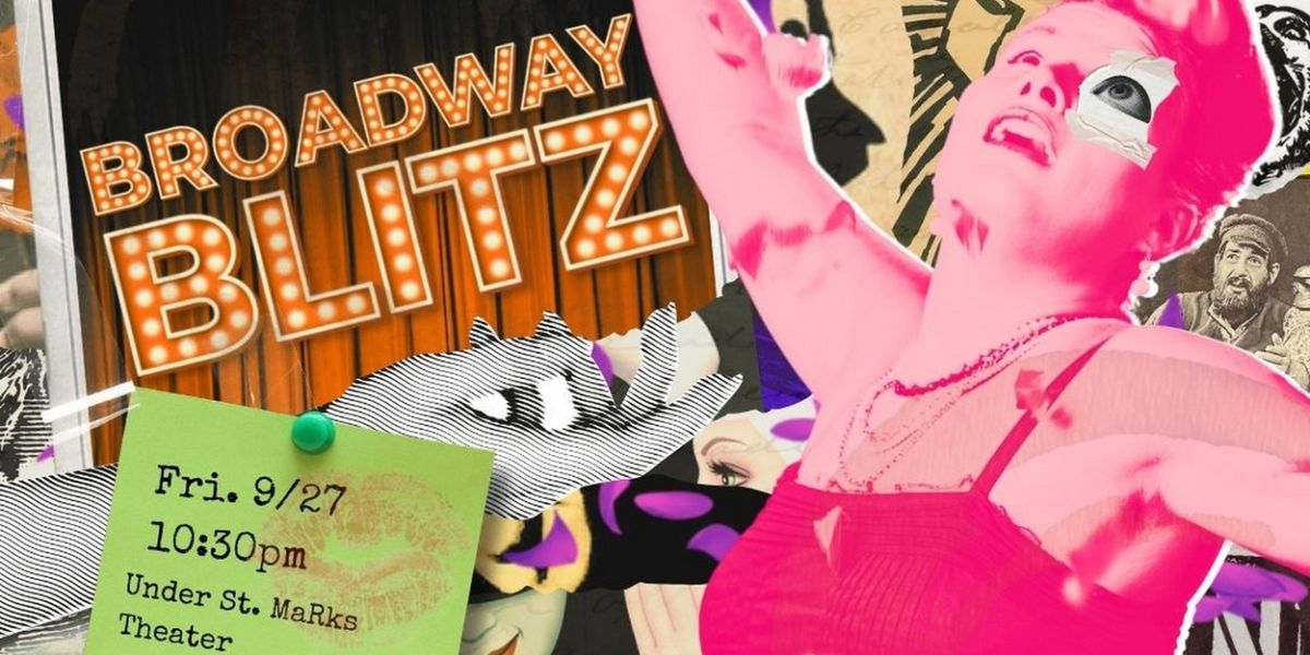 FRIGID Nightcap to Present BROADWAY BLITZ at Under St. Marks Theatre