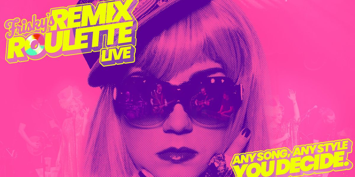FRISKY'S REMIX ROULETTE Will Tour the UK and Play Edinburgh Fringe