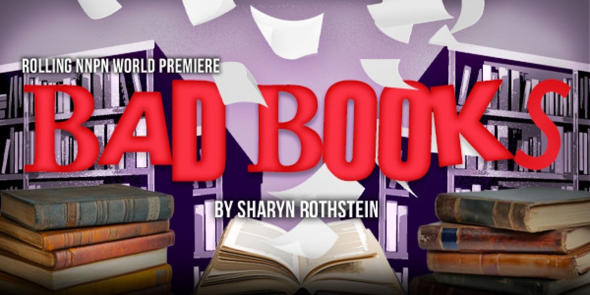 Sharyn Rothstein's BAD BOOKS to Play Florida Studio Theatre in March