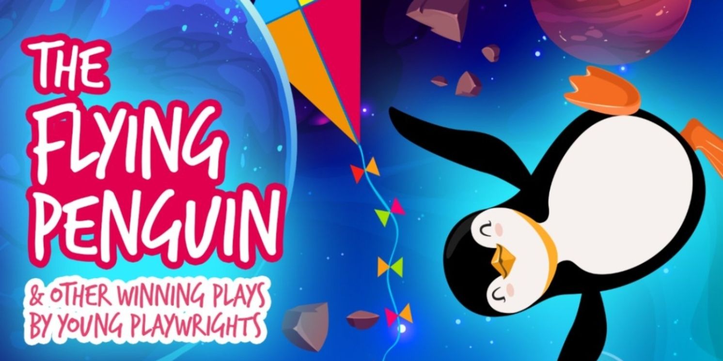 FST Celebrates Young Playwrights With THE FLYING PENGUIN  Image